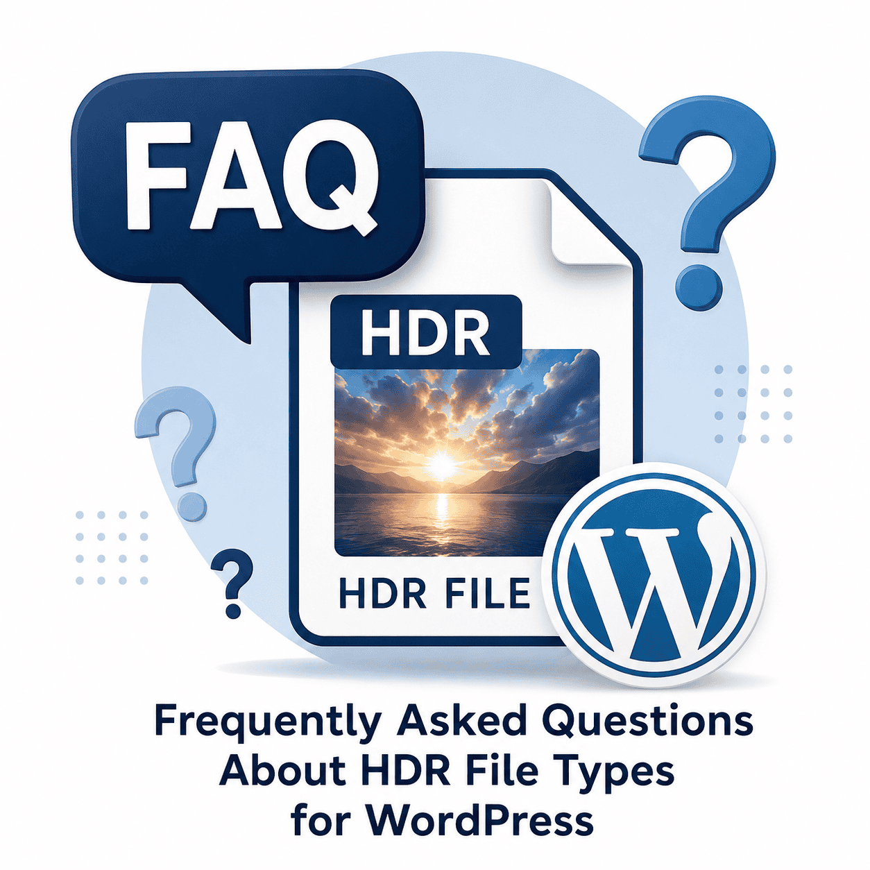 FAQ about HDR files for WordPress Blue Dolphin